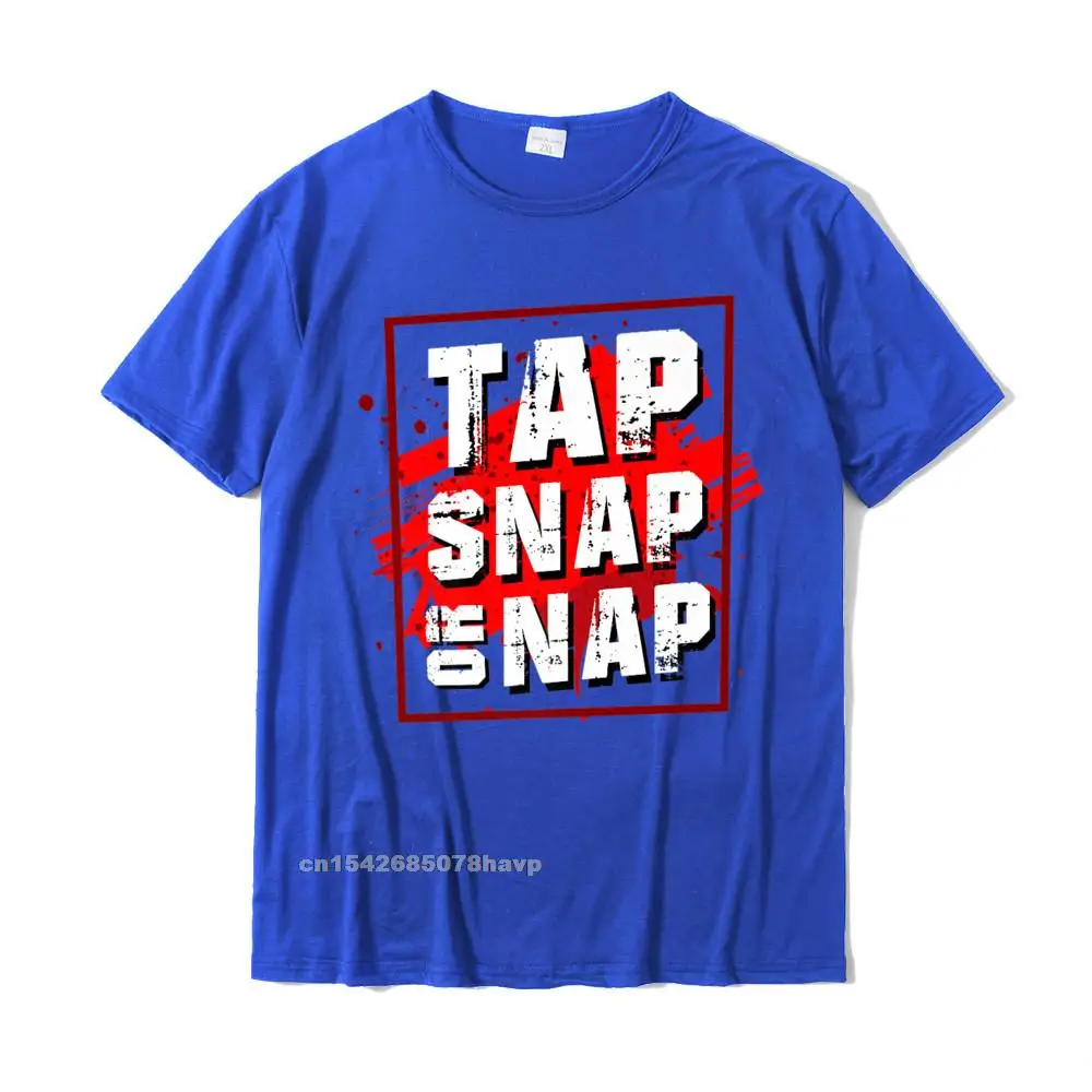 MMA BJJ Tap Snap Nap Brazilian Jiu Jitsu Gi Men Women Premium T-Shirt Casual T Shirt Family Tops Shirts Cotton Men Personalized