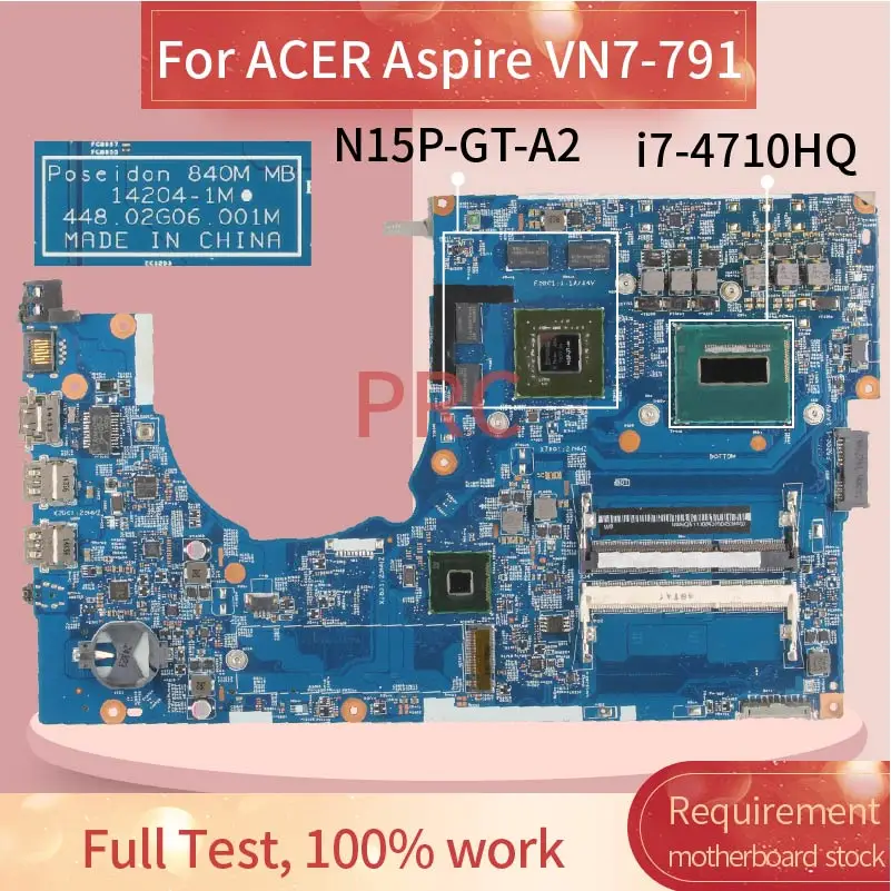 

For ACER Aspire VN7-791 i7-4710HQ Notebook Mainboard 14204-1 SR1PX N15P-GT-A2 DDR3 Laptop Motherboard