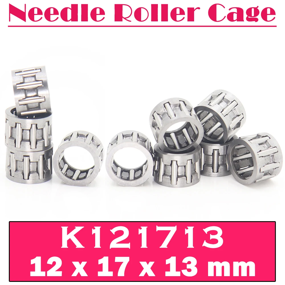 

K121713 Bearing 12*17*13 mm ( 10 PCS ) Radial Needle Roller and Cage Assemblies K121713 Bearings K12x17x13