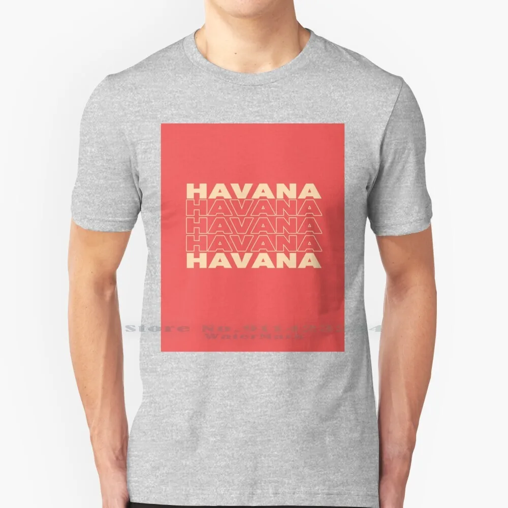 Havana T Shirt Cotton 6XL Camila Cabello Havana