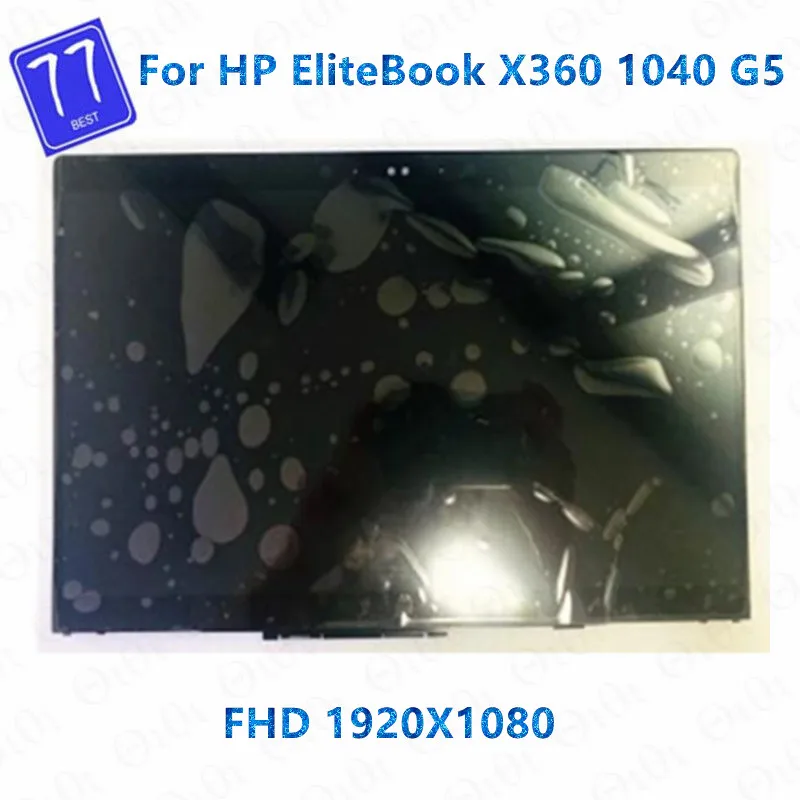 

14 inch For HP EliteBook x360 1040 G5 touch screen assembly LCD display B140HAN05.3 FHD 1920X1080 EDP 30PINS Fully Tested