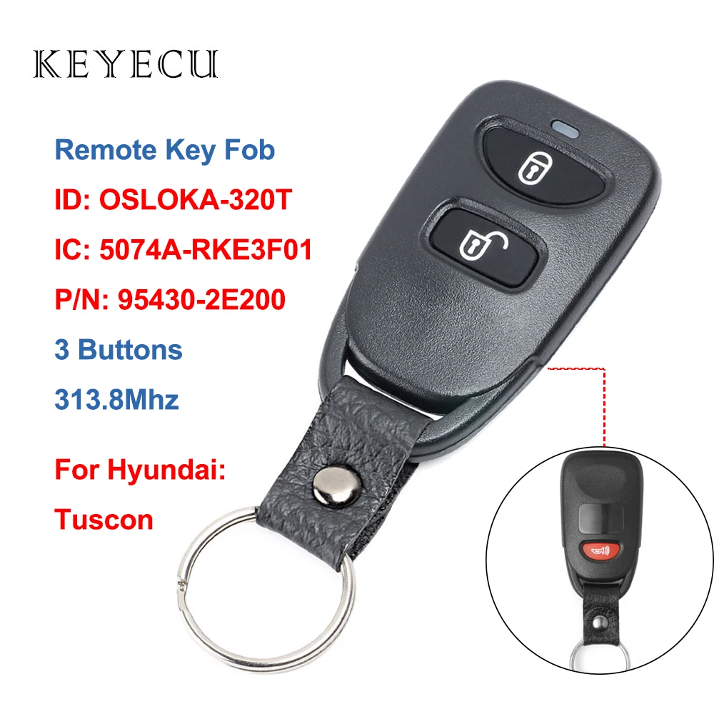 

Keyecu Remote Car Key 3 Buttons 313.8MHZ for Hyundai Tuscon 2005 2006 2007 2008 2009 FCC ID: OSLOKA-320T, IC: 5074A-RKE3F01