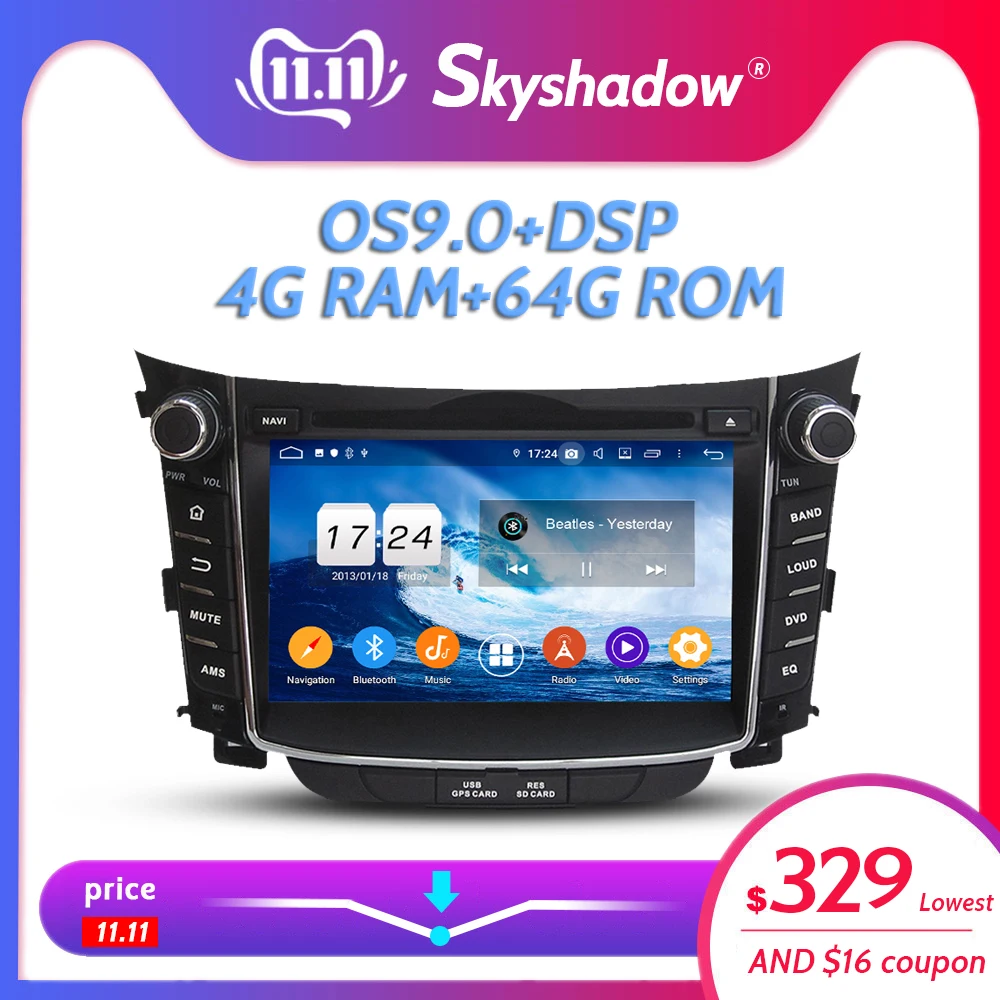 

IPS DSP Android 10.0 4GB 64GB ROM Car DVD Player Wifi 4G Bluetooth RADIO GPS Map For Hyundai I30 Elantra GT 2012 2013 2014