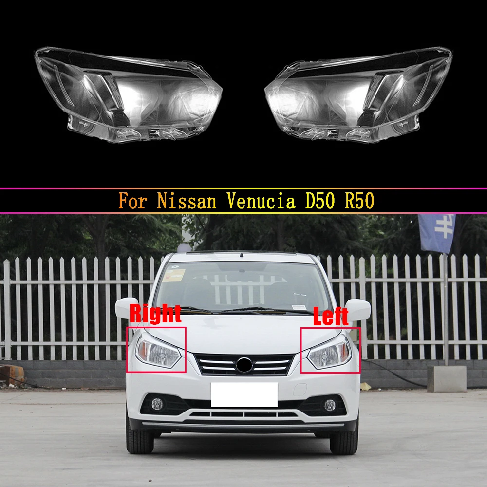 

Auto Front Headlight Cover Headlamp Lampshade Lampcover Car Head Lamp Light Glass Lens Shell For Nissan Venucia D50 R50