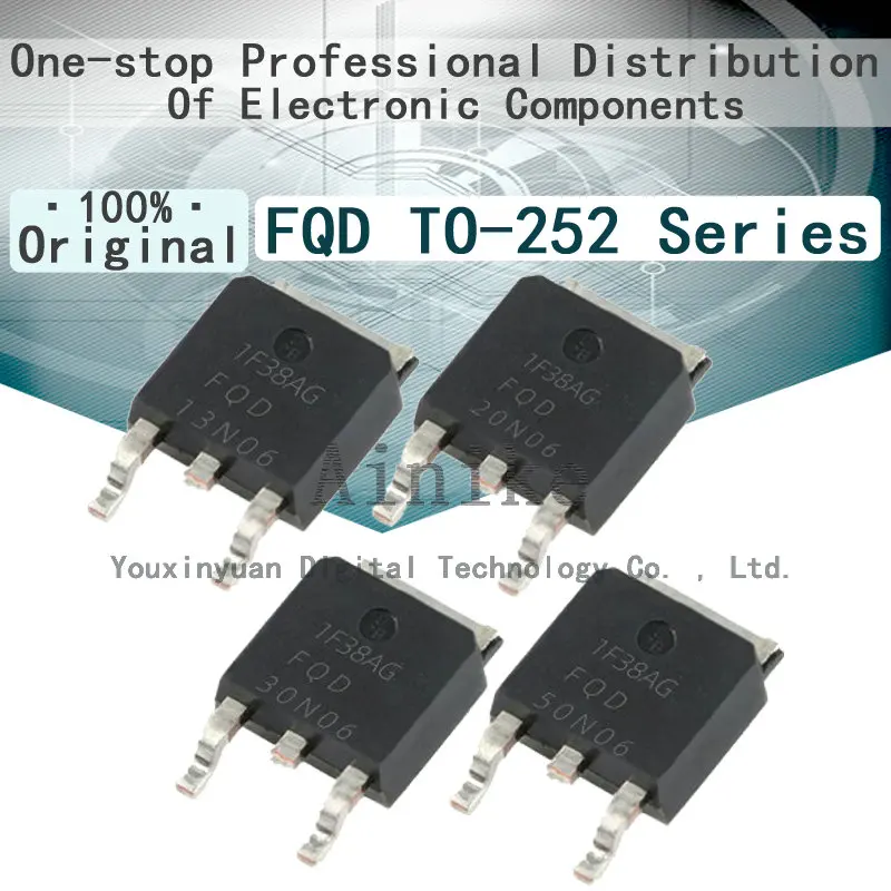 10Pcs New Original FQD1N60 2N60 4N60 5N50 5N60 6N60 7N60 8N60 10N60 10N65 12N10 13N10 19N10 18N20 20N06 20N60 30N06 50N06 TO-252