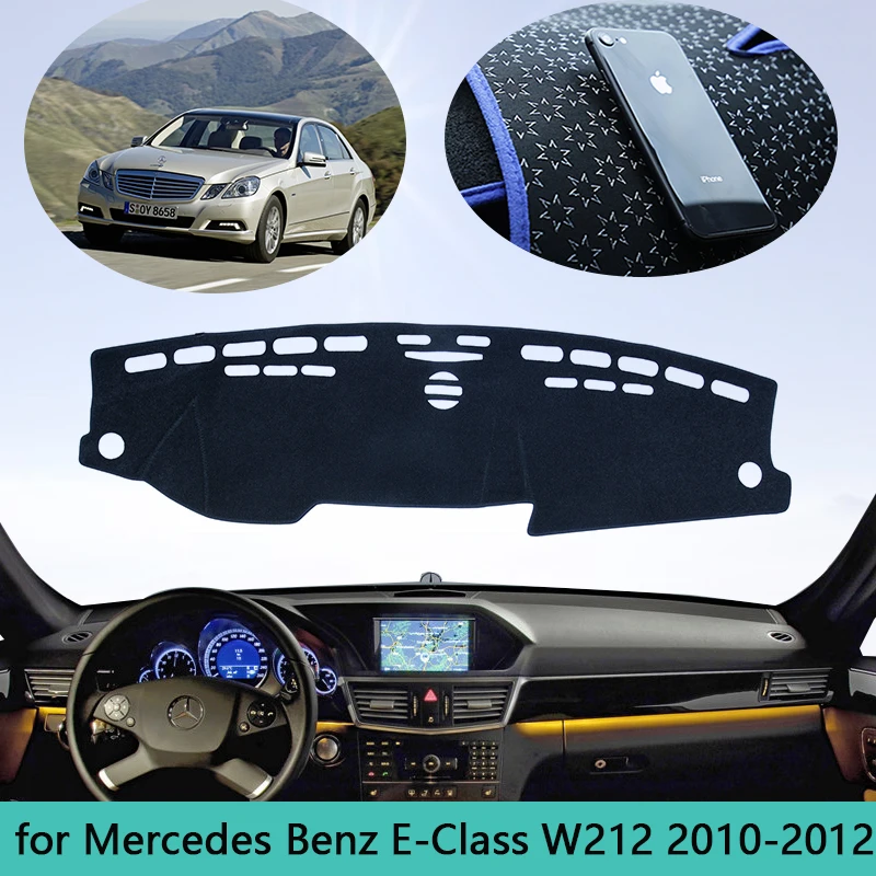 

For Mercedes Benz E-Class W212 Dashboard Mat Cover Sunshade Dashmat Carpet Car Accessories E-Klasse E200 E250 E300 E220d AMG