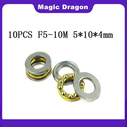 High Quality 10Pcs F5-10M 5x 10 x 4mm F5-10 Miniature planar bearing 5x10x4 mm Axial Ball Thrust Bearing