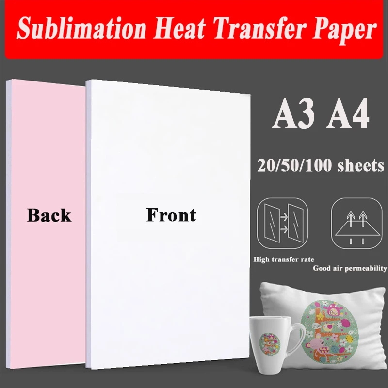 

20/100 Sheets A4 A3 Sublimation Heat Transfer Paper for Polyester T-Shirt Cushion Fabrics Cloth Phone Case Printing Design