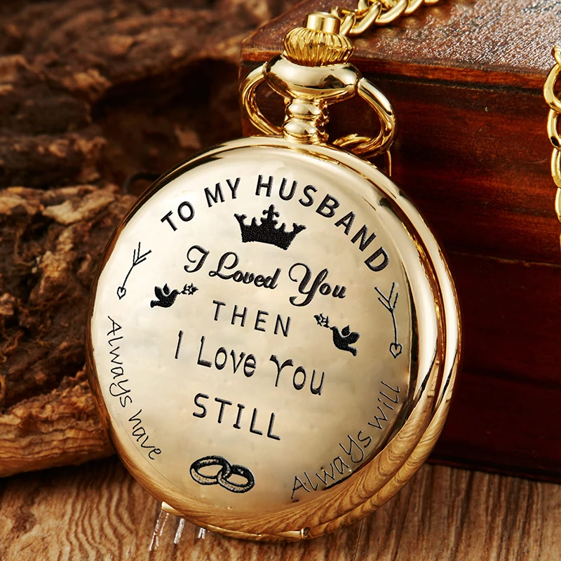 To My Boyfriend Husband I Love You FOREVER Pocket Watch Gifts for Valentine's Day Gift Laser Engraved Fob Chain Pendant Reloj