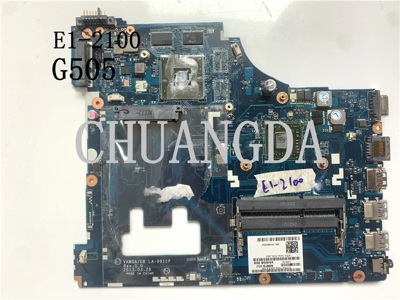 

E1-2100 G505 VAWGA/GB LA-9911P motherboard For Lenovo g505 motherboard la-9911p motherboard with