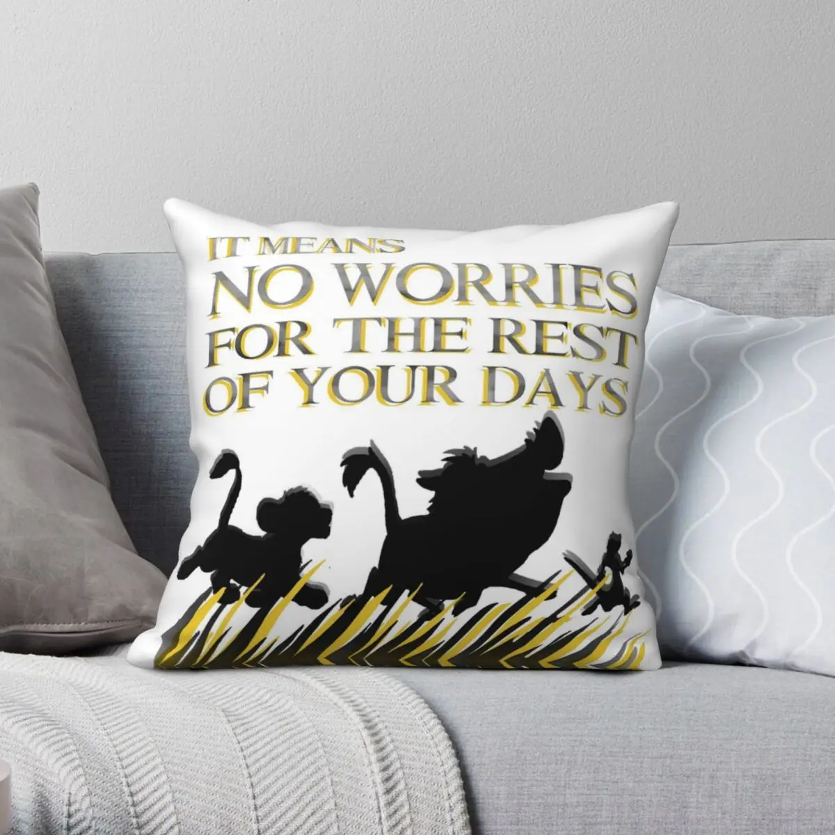 It Means No Worries For The Rest Of Your Days Square Pillowcase Polyester Linen Velvet Zip Decor Pillow Case Car Cushion Cover