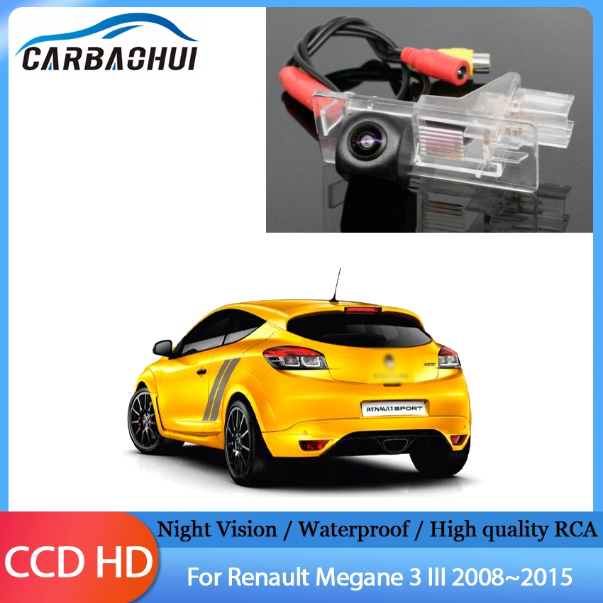 

Car Rear View Parking Camera CCD HD Night Vision Waterproof For Renault Megane 3 III 2008 2009 2010 2011 2012 2013 2014 2015