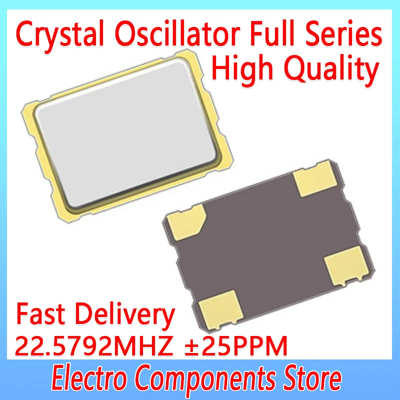 4Pin 7050 22.5792MHZ 2.25V-5.5V ±25PPM Quartz Constant Frequency Oscillator 5*7 Patch Active Crystal Oscillator Clock Vibration