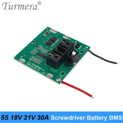 Turmera 5S 18V 21V 30A BMS Lithium Battery Board with Balance for 20V 24V Screwdriver Drill and Vacuum Cleaner Battery Pack Use