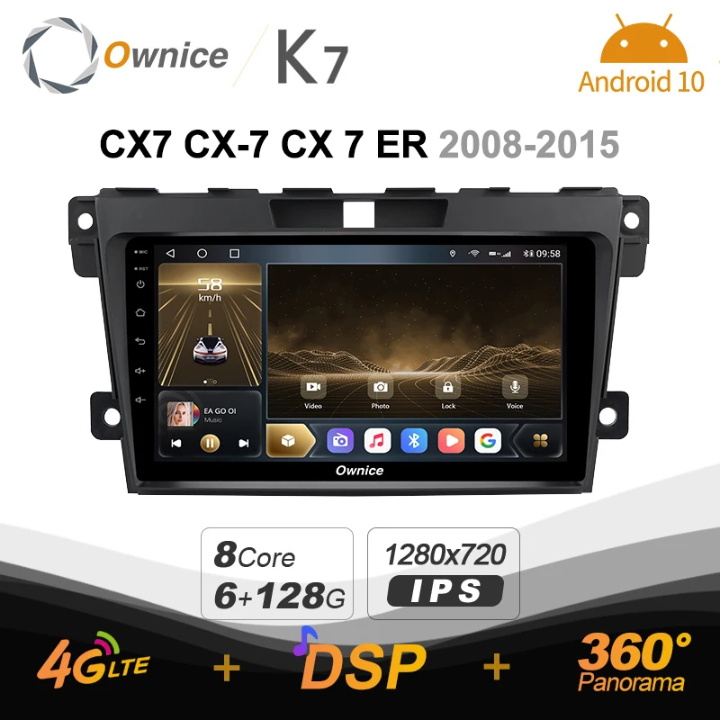 Ownice K7 6G+128G Android 10.0 Car Radio For Mazda CX7 CX-7 CX 7 ER 2008 - 2015 360 4G LTE 1280*720 360 Camera BT Navigation GPS