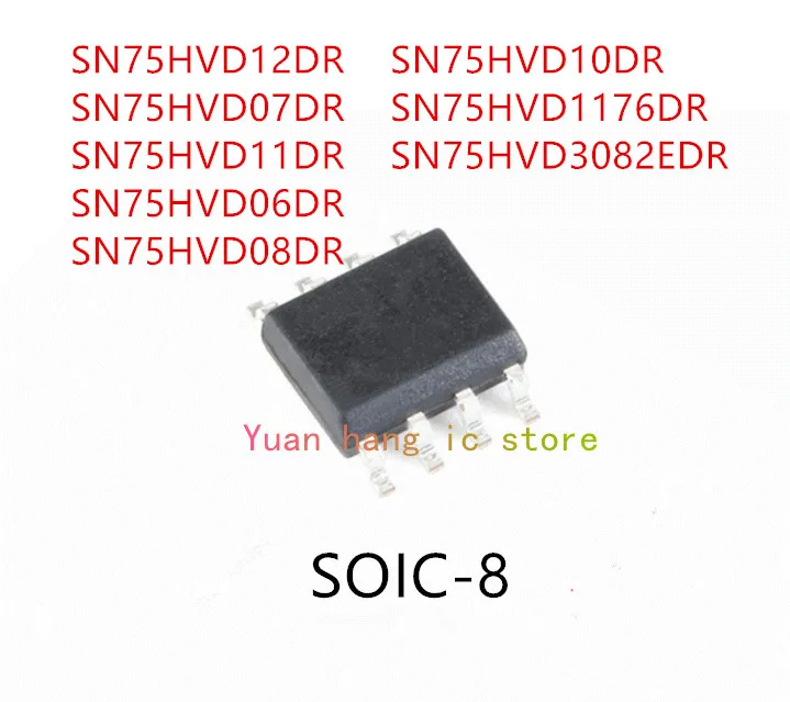 10 шт. SN75HVD12DR SN75HVD07DR SN75HVD11DR SN75HVD06DR SN75HVD08DR SN75HVD10DR SN75HVD1176DR SN75HVD3082EDR IC