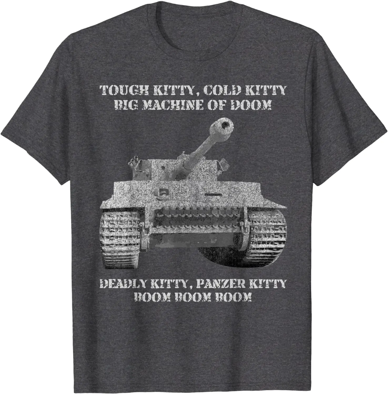 Tiger Panzer Tank Meme Tough Kitty, Cold Kitty Gift Men T-Shirt 100% Cotton Casual O-Neck t shirts