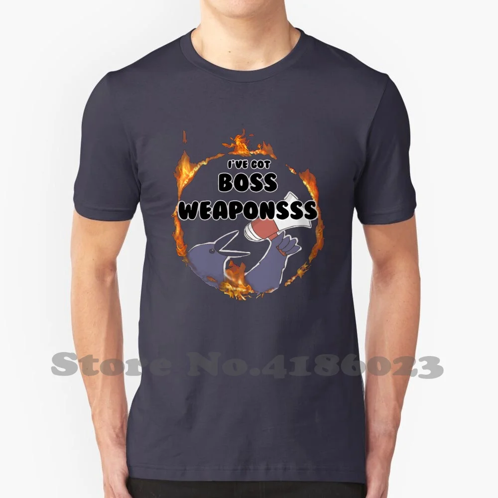 I'Ve Got Boss Weaponsss 100% Cotton T-Shirt Dark Souls Ive Got Boss Weapons Happy Crow Ornifex Blacksmith Smiths Youtube