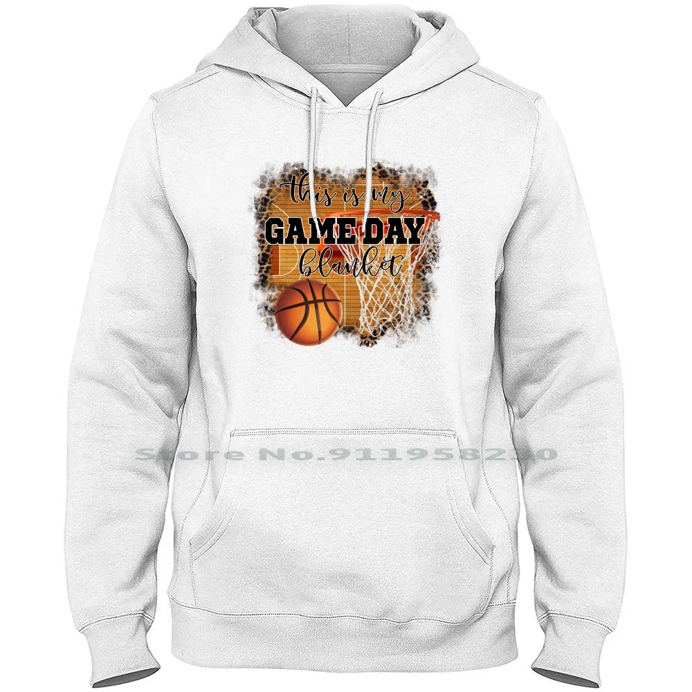 This Is My Game Day Blanket Basketball Hoodie Sweater Cotton Game Over Daycare Basket Gamer Blank This Team Over Ball Game Care