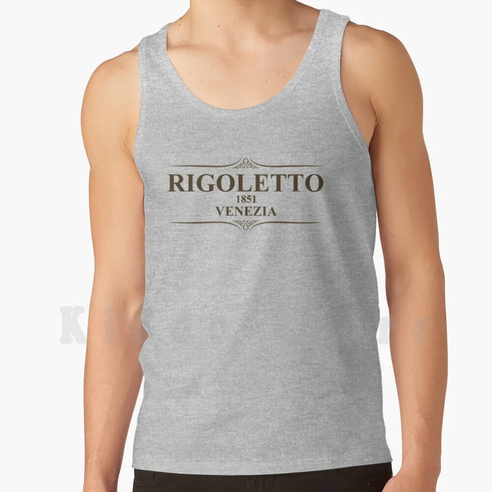 Rigoletto Tank Tops…