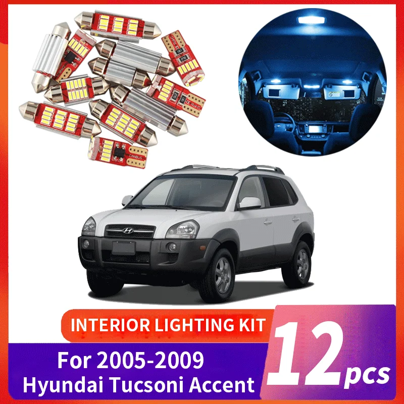 

12x Canbus Error Free LED Interior Light Kit Package for 2005-2009 Hyundai Tucsoni Accent Car Accessories Map Dome Trunk Licens