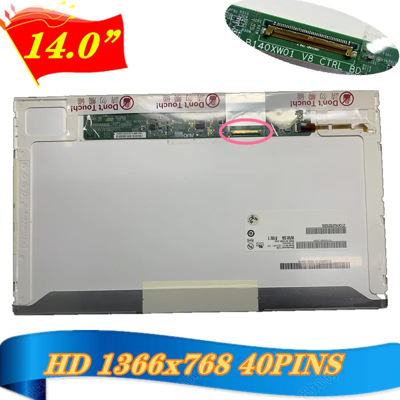 14.0'' laptop lcd Screen B140XW01 V9 B140XW01 V8 N140B6-L02 LP140WH4 BT140GW01 LTN140AT01 M140NWR1 N140BGE-L22 lcd panel LED