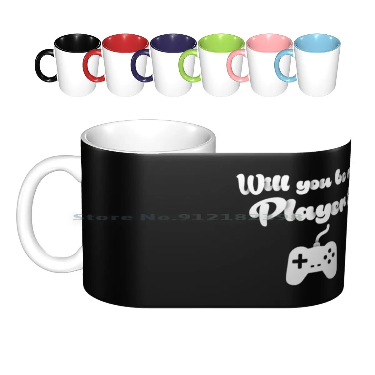 Will You Be My Player 2-Version 1-White Ceramic Mugs Coffee Cups Milk Tea Mug You My Mine Play Player 2 Two Too Would Wish