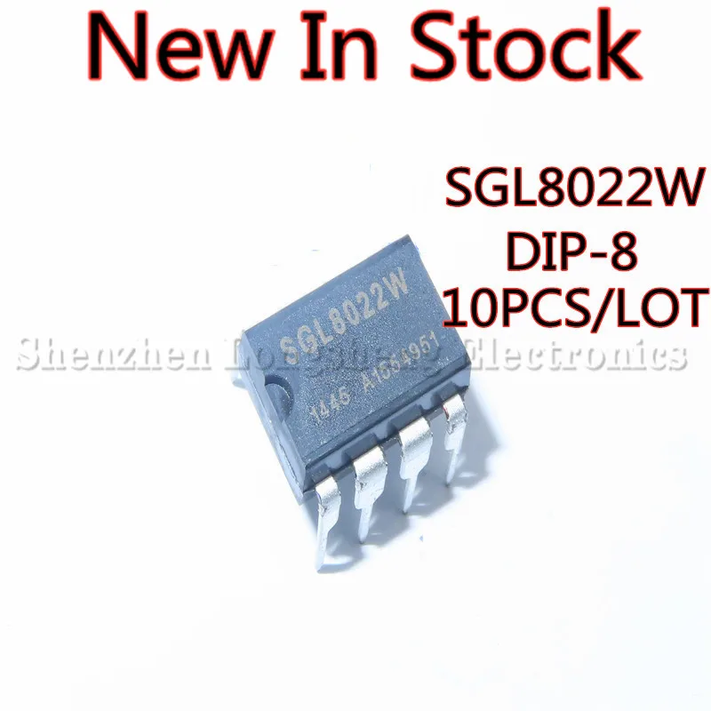 10PCS/LOT SGL8022W SGL8022 DIP-8 LED lighting control touch chip New In Stock Original Quality 100%