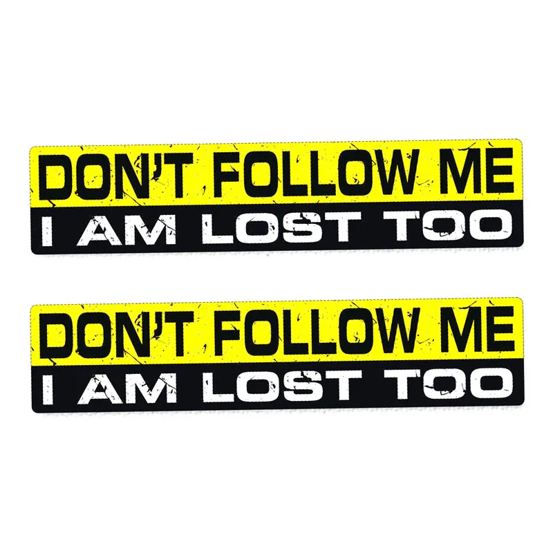 Volkrays 2 X Interesting Car Stickerdon't Follow  I Am Lost Too Accessories Reflective Waterproof Sunscreen PVC Decal,3cm*17cm