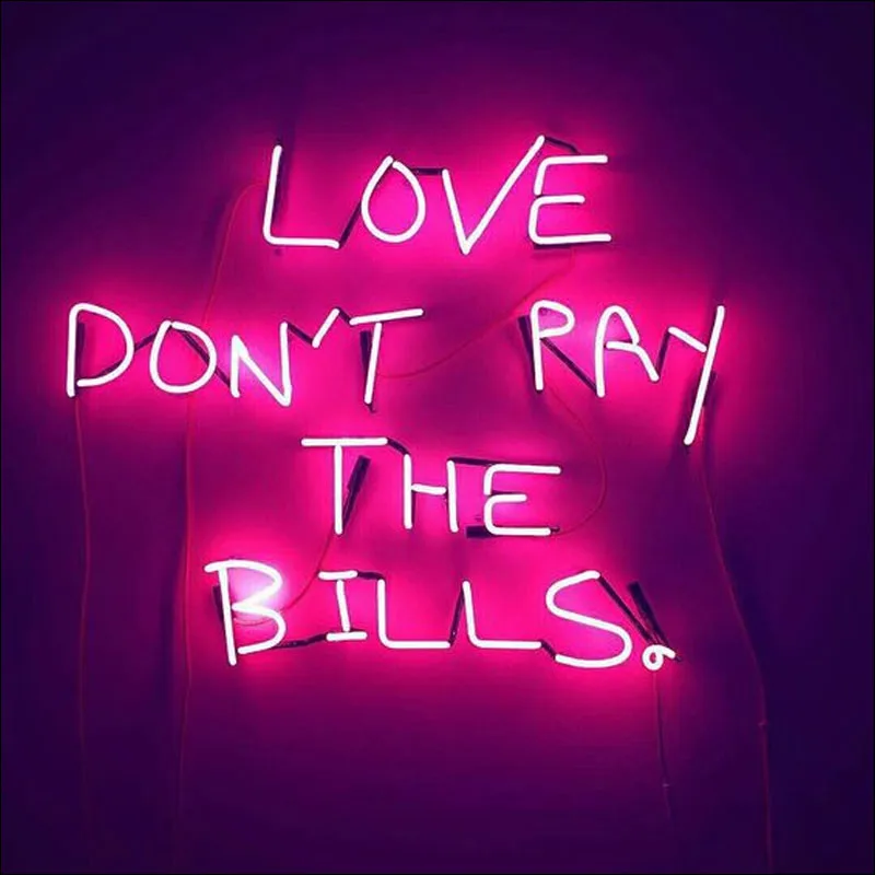 

Neon Sign for Love donot pay bill neon Light Sign illuminated Display Beer Club Sign glass Tubes Handcrafted Neon signs Fill Gas