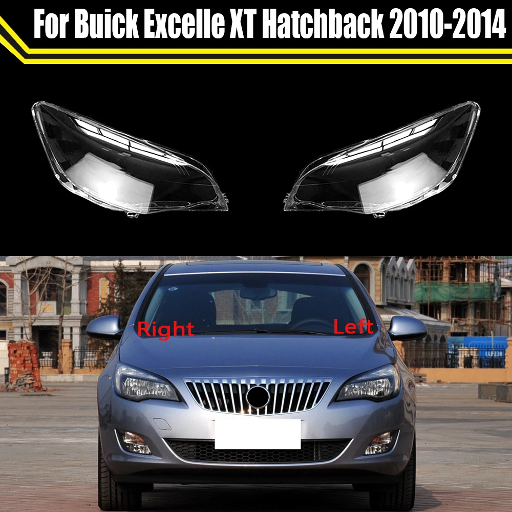 Front Headlight Clear Cover Headlamps Transparent Lampshades Lamp Shell For Buick Excelle XT Hatchback 2010 2011 2012 2013 2014