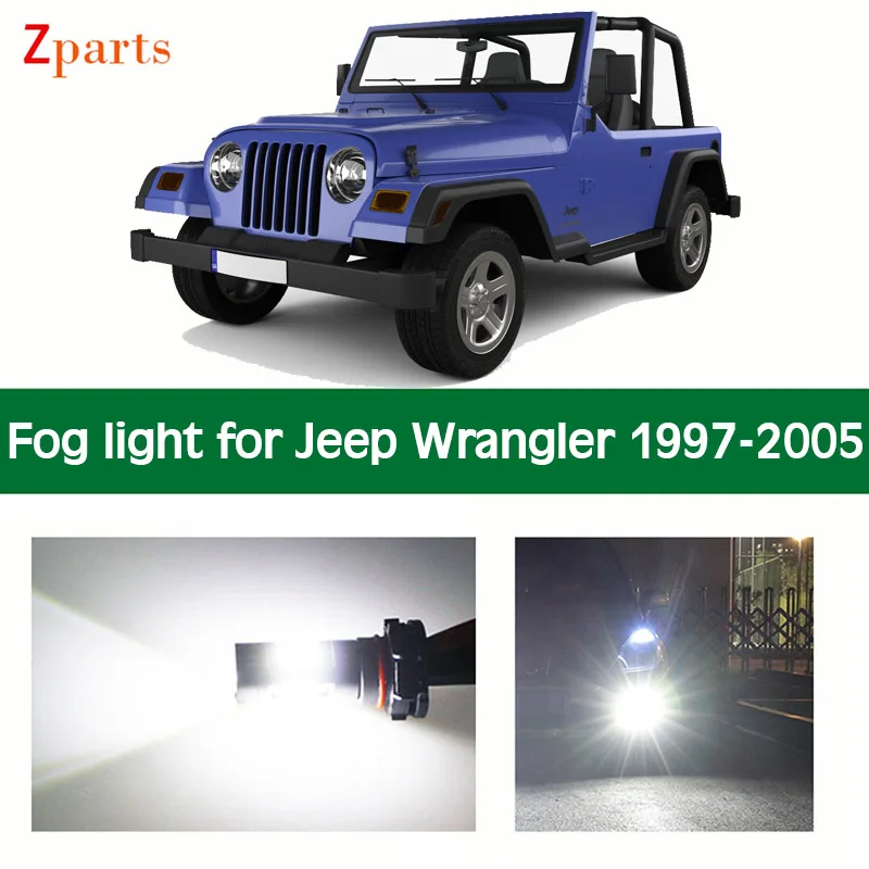 

1 Pair Car Lamps LED Fog Light For Jeep Wrangler 1997 -2005 Auto Lamps Foglamp Bulb White Lighting 12V 6000K Car Accessories