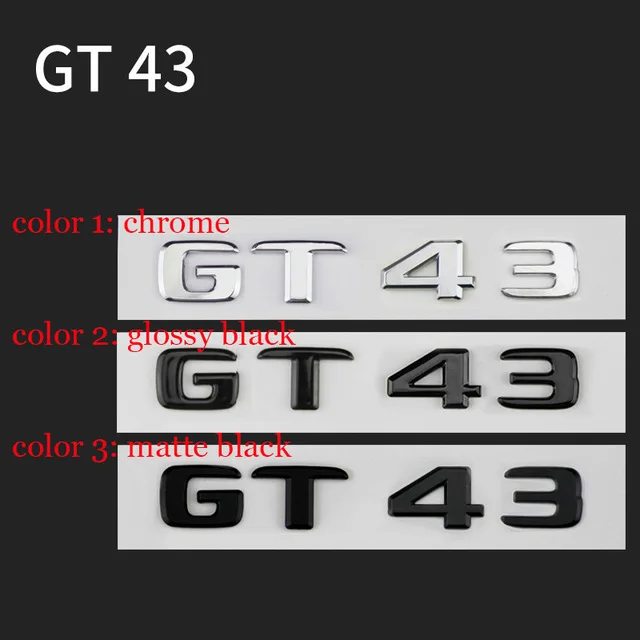 Car Styling Trunk Sticker GT 43 Emblem for GT GT43 GT50 GTR GTS GTC C63S E63S GLC63S GLE63S Emblem