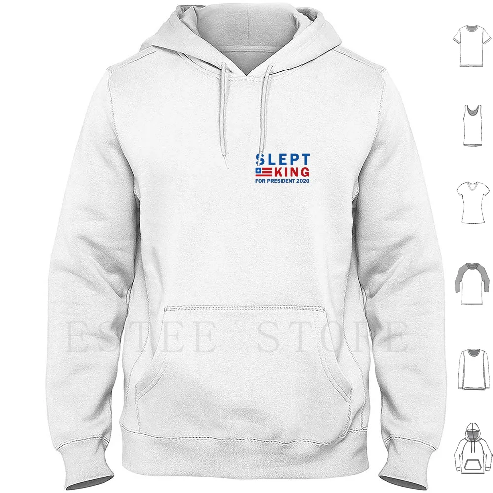 Slept King For President Hoodie Long Sleeve Tigerbelly Tiger Belly Youtuber Podcast Slept King For President
