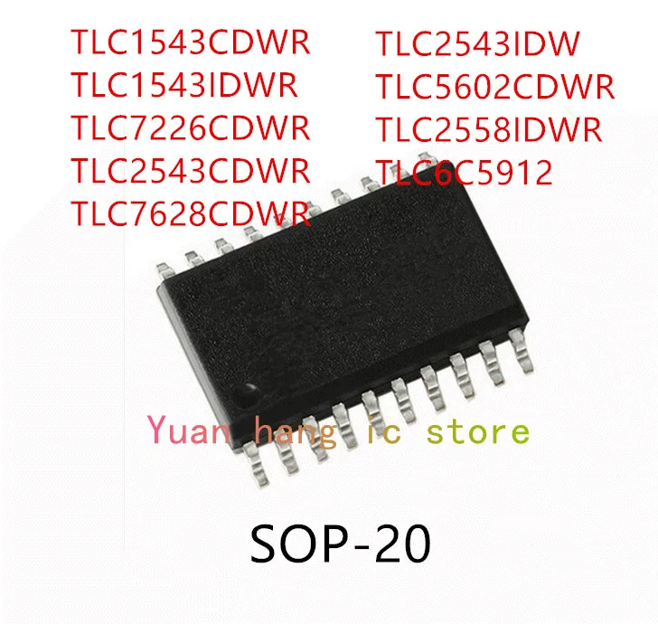 10 قطعة TLC1543CDWR TLC1543IDWR TLC7226CDWR TLC2543CDWR TLC7628CDWR TLC2543IDW TLC5602CDWR TLC2558IDWR TLC6C5912 IC