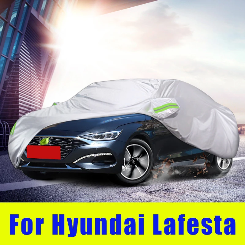 

Waterproof full car covers Outdoor Sunshade Dustproof Snow For Hyundai Lafesta 2018-2021 Sedan Accessories