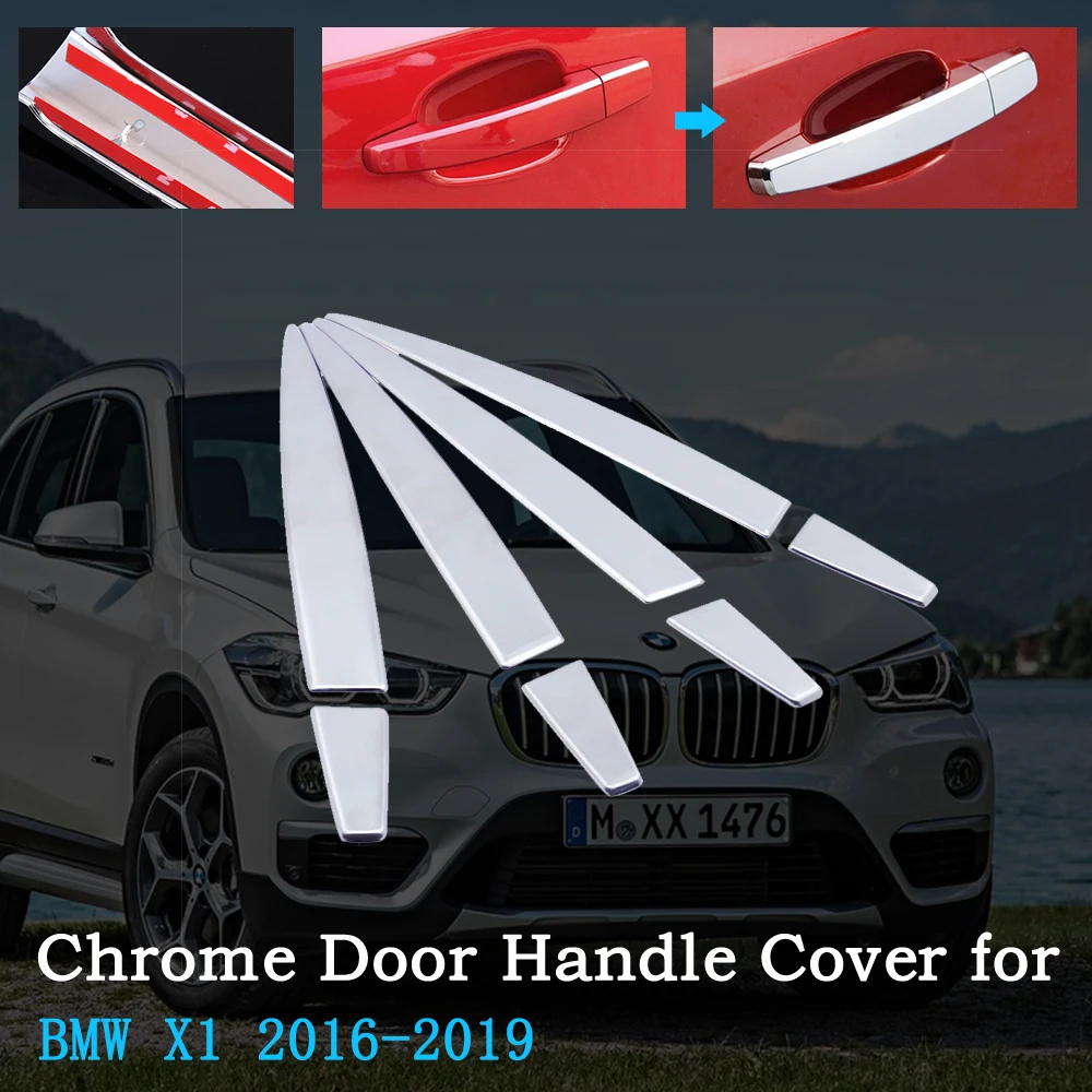 

Chrome Car Door Handle Cover for BMW X1 F48 2016~2019 2017 2018 Luxury Trim Set of 4Doors Stickers Car Exterior Accessories