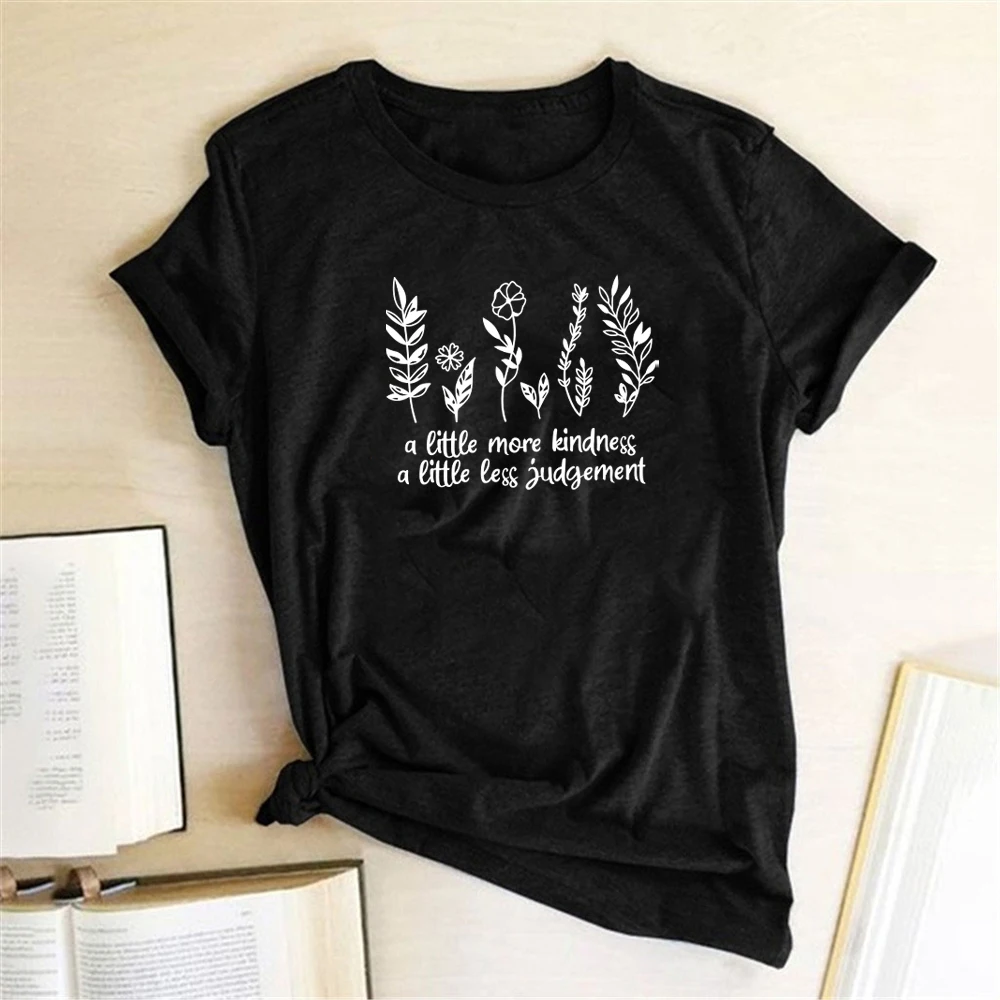 Plants A Little Kindness A Little Less Judgement Print T-shirts Women Summer Graphic T Shirts Streetwear Shirts for Women Loose