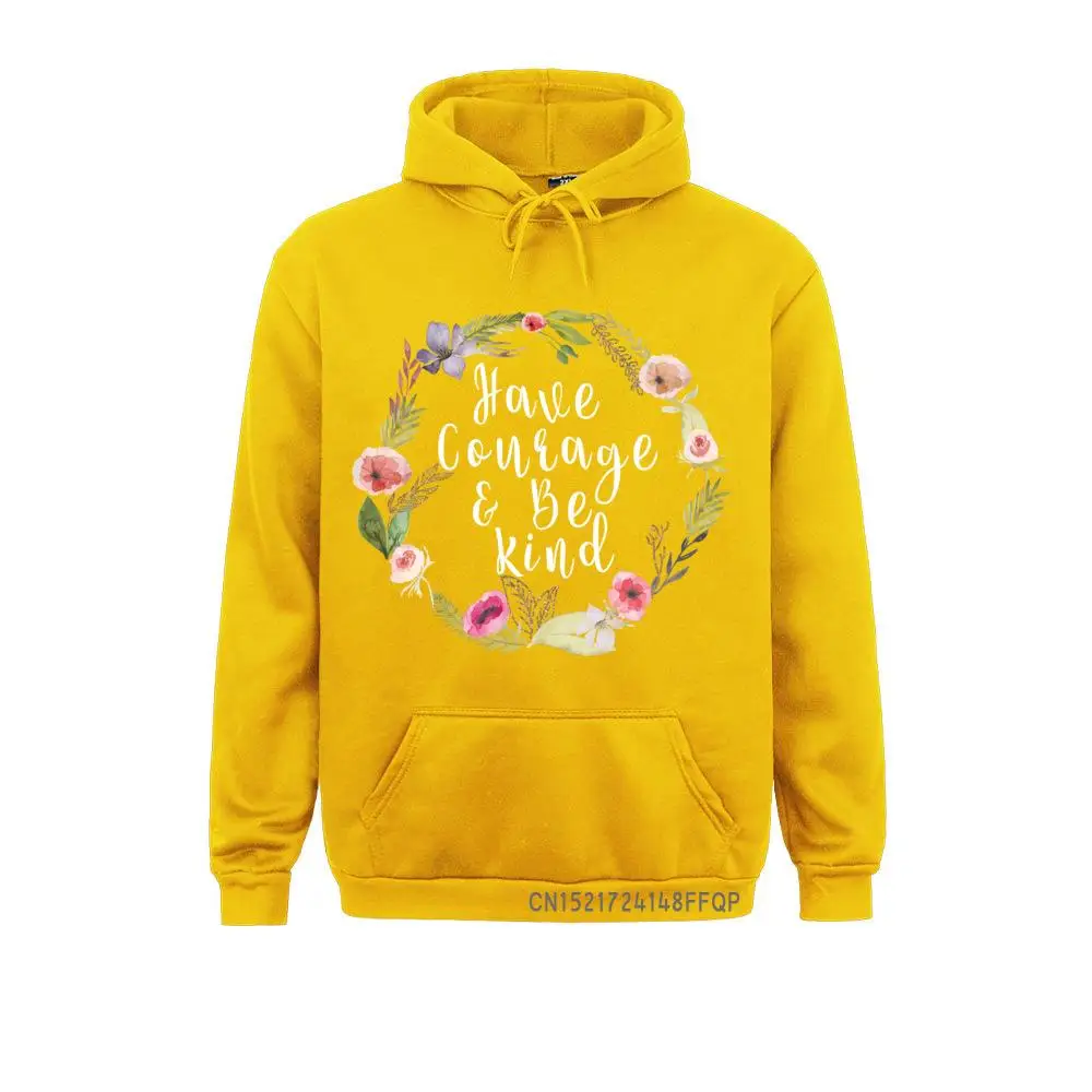 Have Courage And Be Kind - Uplifting Slogan Sweatshirt Sweatshirts Hoodies Long Sleeve Hip Hop Funny Hoods Novelty Men's