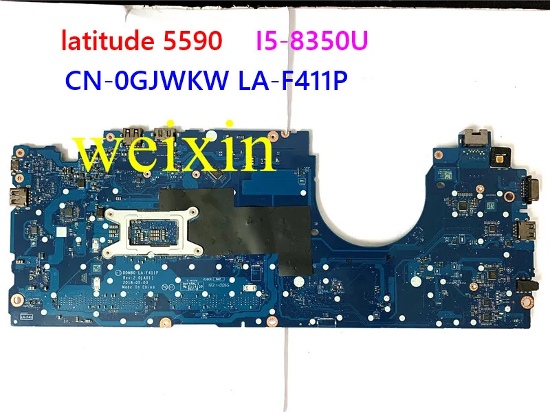 100% working For Dell latitude 5590 Laptop motherboard 0GJWKW CN-0GJWKW GJWKW with SR3L9 I5-8350U DDM80 LA-F411P mainboard