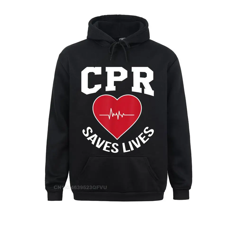 

Cpr Saves Lives Design Ems Gift Paramedic Emt Nurse Hoodie Fitted Male Harajuku Women Unique Pullover Hoodie Cotton Casual