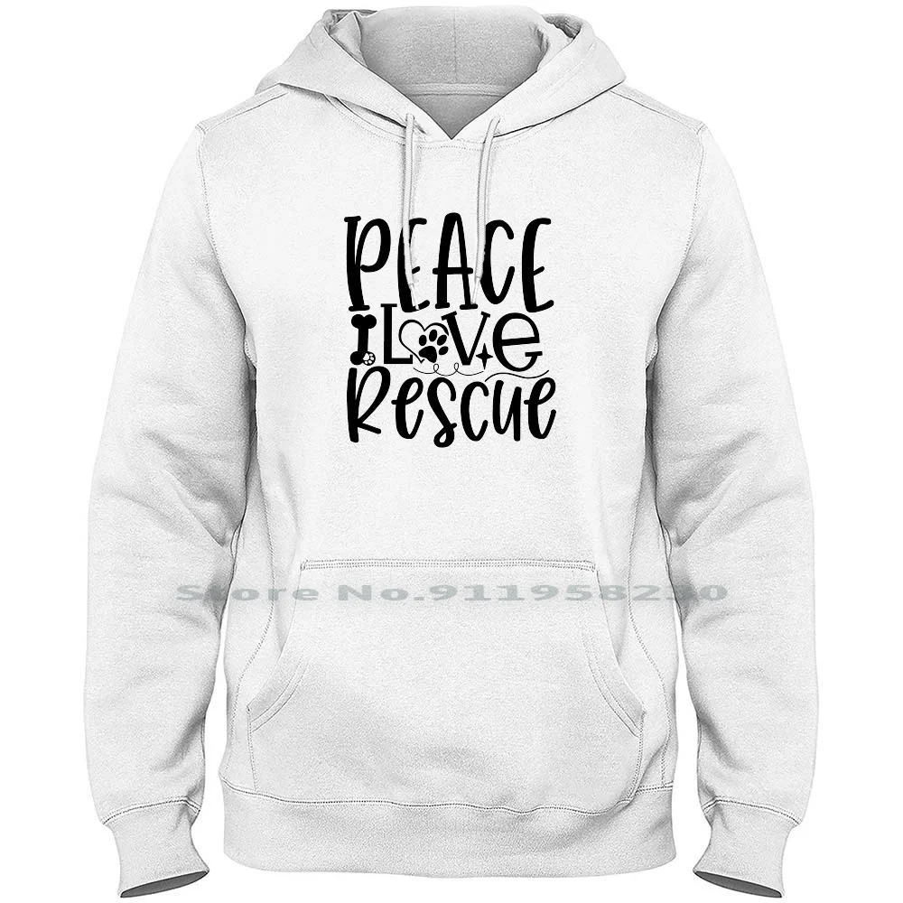 Peace Love Rescue 01 Men Women Hoodie Sweater 6XL Big Size Cotton Rescue Kitten Peace Love Cute Ten Pet Paw Cue Ace Love