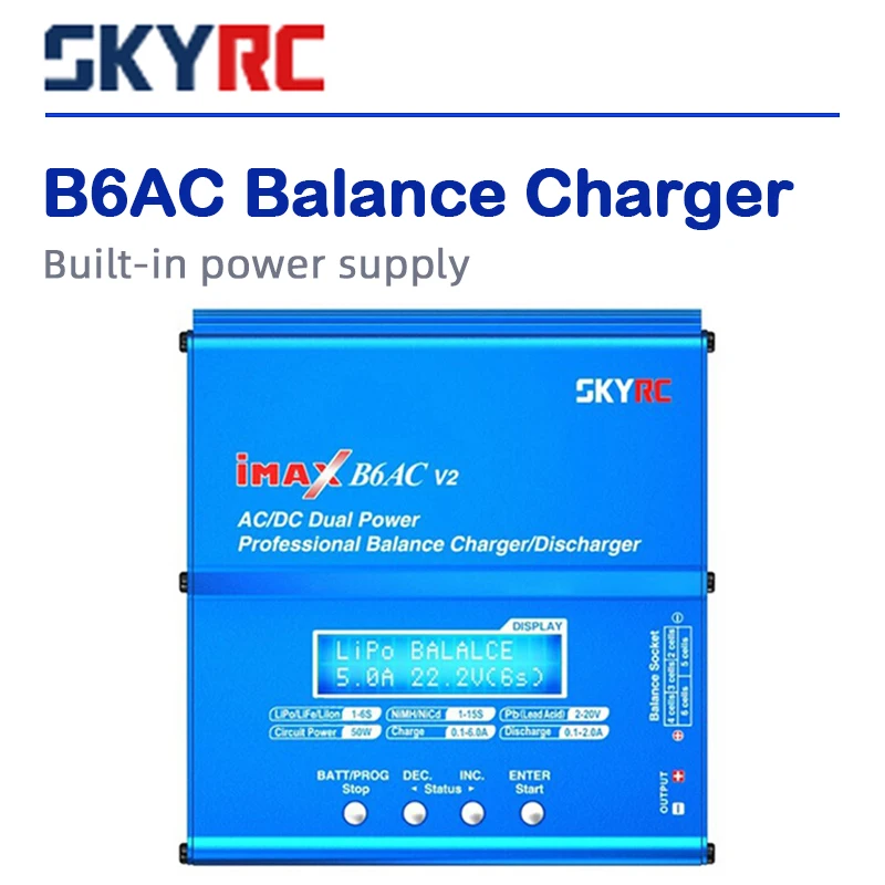 

SKYRC IMAX B6AC V2 Multi-function Intelligent Balance Charger is Suitable For Lithium Battery Aircraft Model
