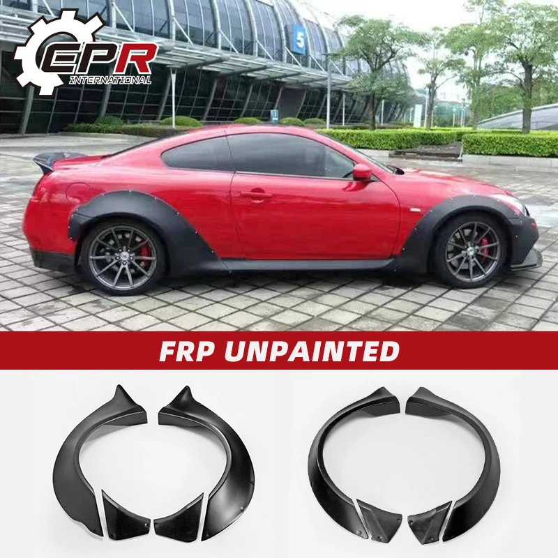 

For Infiniti G37 2door Coupe FRP Unpainted widebody kit +50mm Front & Rear Fender Wheel Flares Arch Trim mudguards bodykits