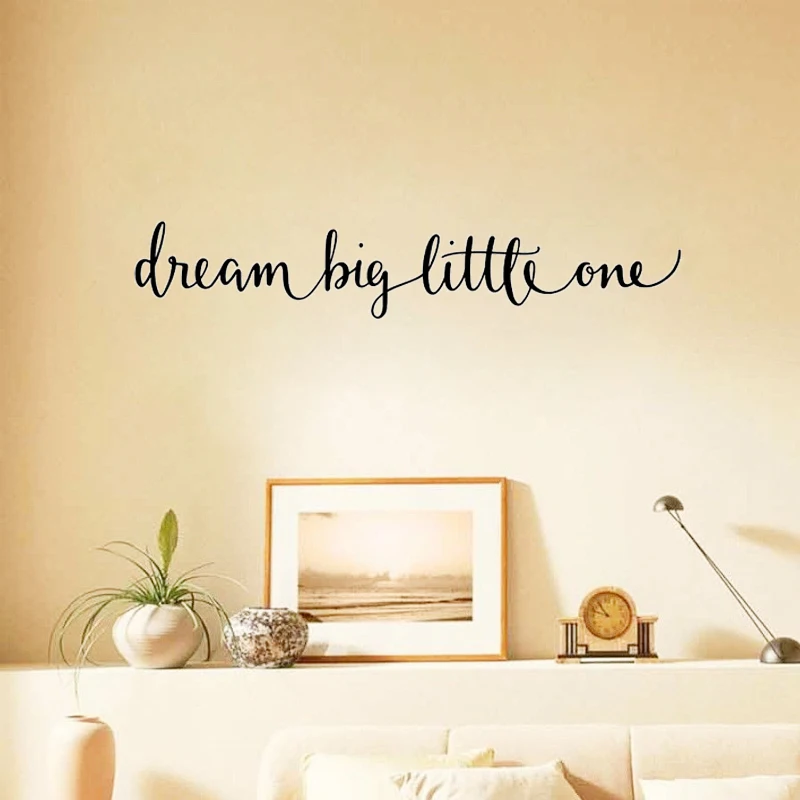 Dream Big Little One Wall Sticker Motivational Quote Vinyl Wall Decal Kids Children Room Decoration Nursery Wallpaper Poster