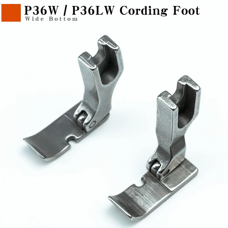 P36W P36LW Wide Cording Foot For Industrial Single Needle Lockstitch Sewing Machine JUKI BROTHER SINGER Parts Zipper Feet