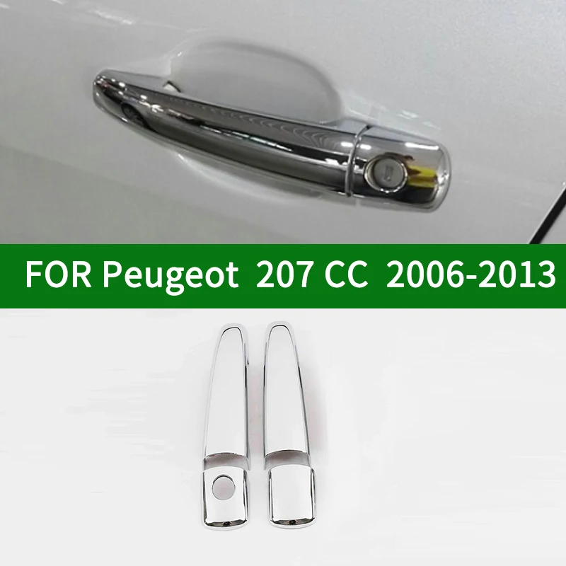 For Peugeot 207CC coupe 2006-2013 Accessory chrome silver car 2-door handle covers trim 2008 2009 2010 2011 2012