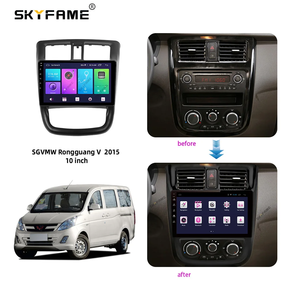 SKYFAME 자동차 프레임 키트 SGVMW Wuling Rongguang V 2015-2017 용 Fascia 패널 Android Big Screen Radio Audio Fadcias