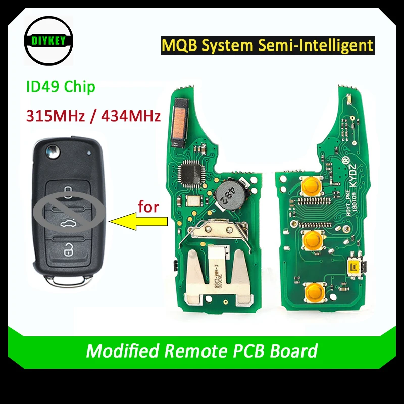 

DIYKEY MQB System Semi-Intelligent Modified Remote PCB Board 3 Button ASK 315MHz / 434MHz ID49 Chip for VW