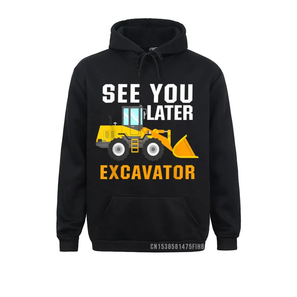 See You Later Excavator Harajuku Funny Toddler Kids Hoodie Sweatshirts For Men Youthful Hoodies Family Winter Hoods Hip Hop